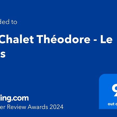 וימרה Le Chalet Theodore - Le 3Bis מראה חיצוני תמונה
